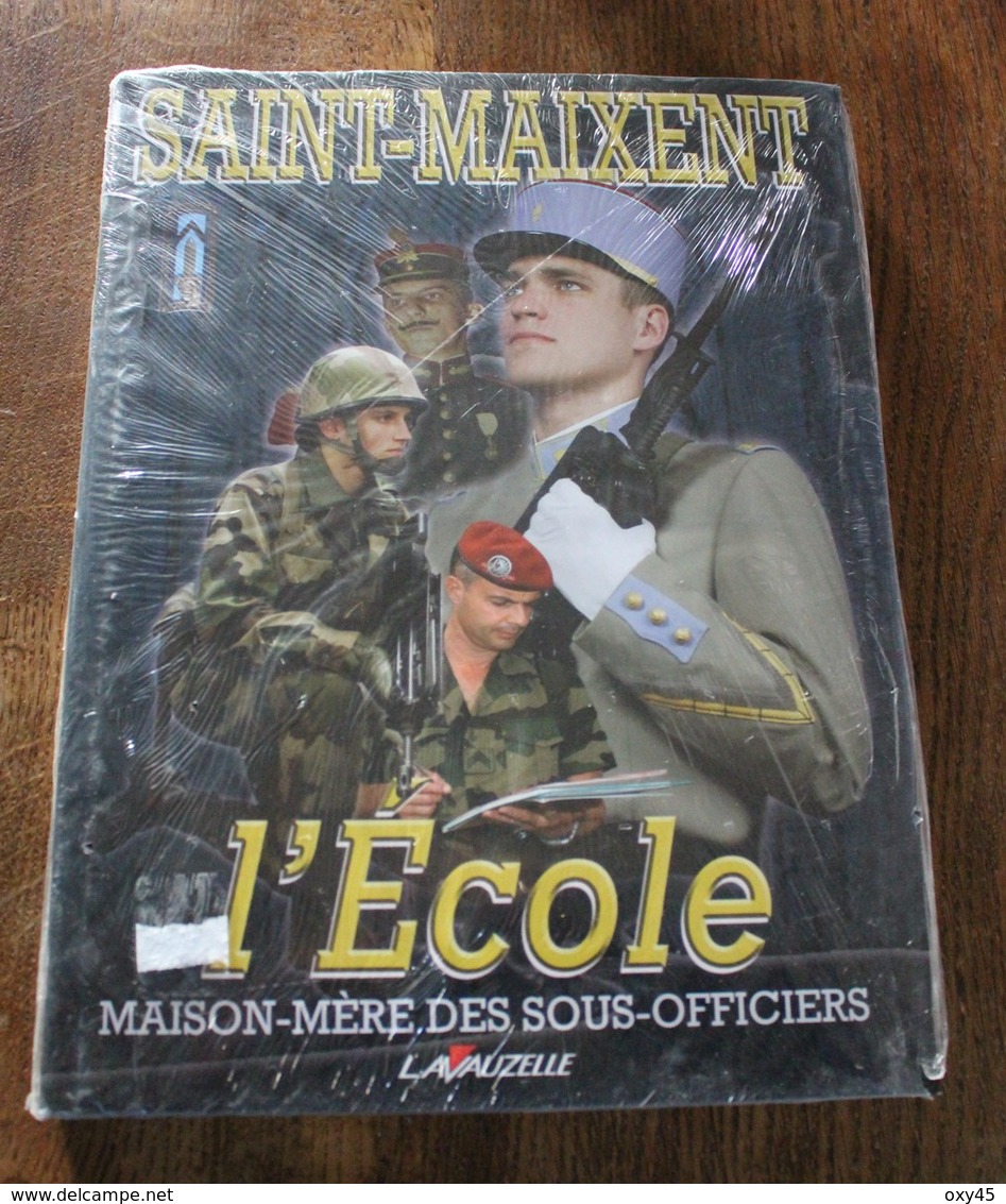 Livre Saint Maixent L'école Mère Des Sous Officier Para Lavauzelle - Français
