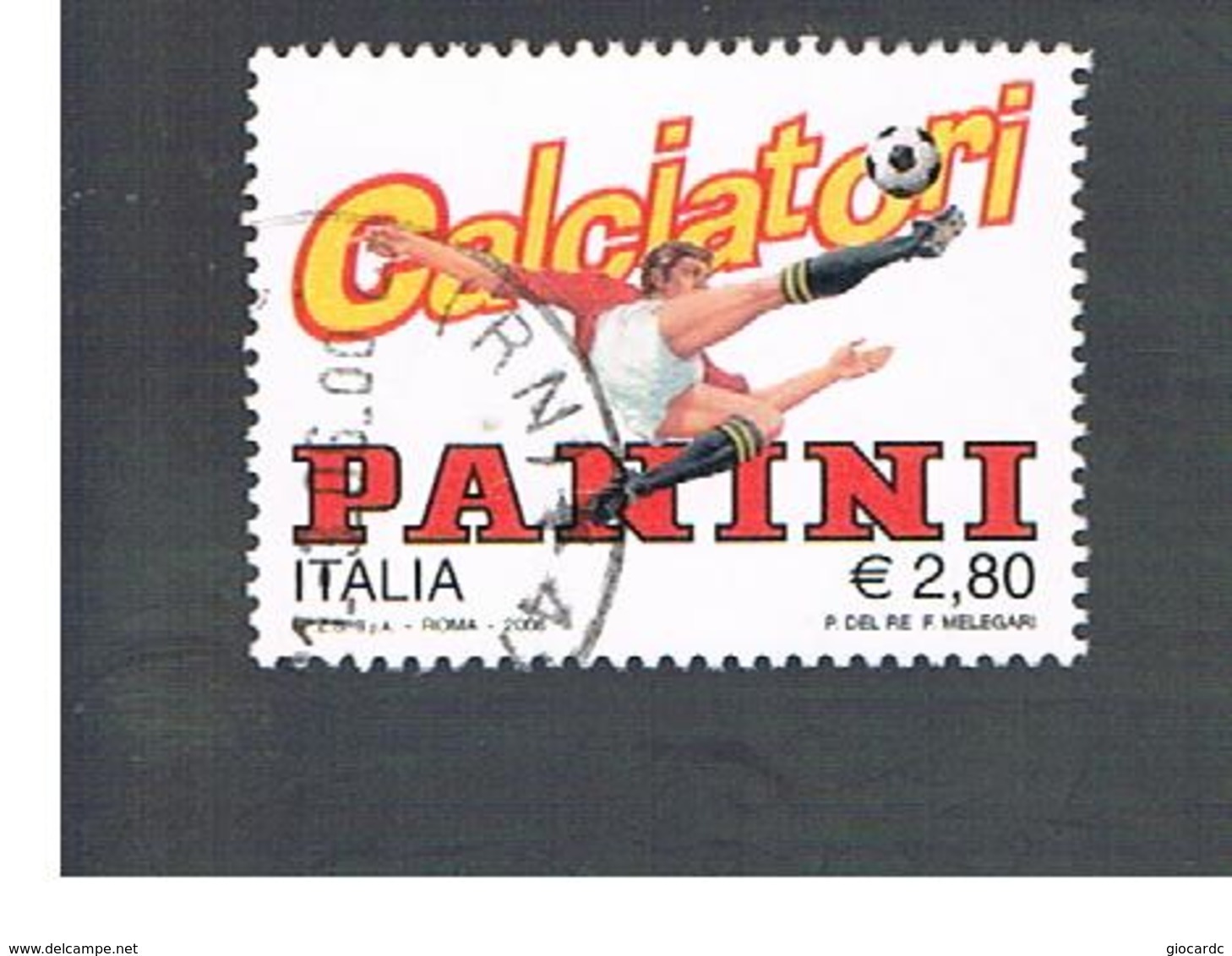 ITALIA REPUBBLICA  -   2006  PANINI CALCIATORI          -   USATO  ° - 2001-10: Used