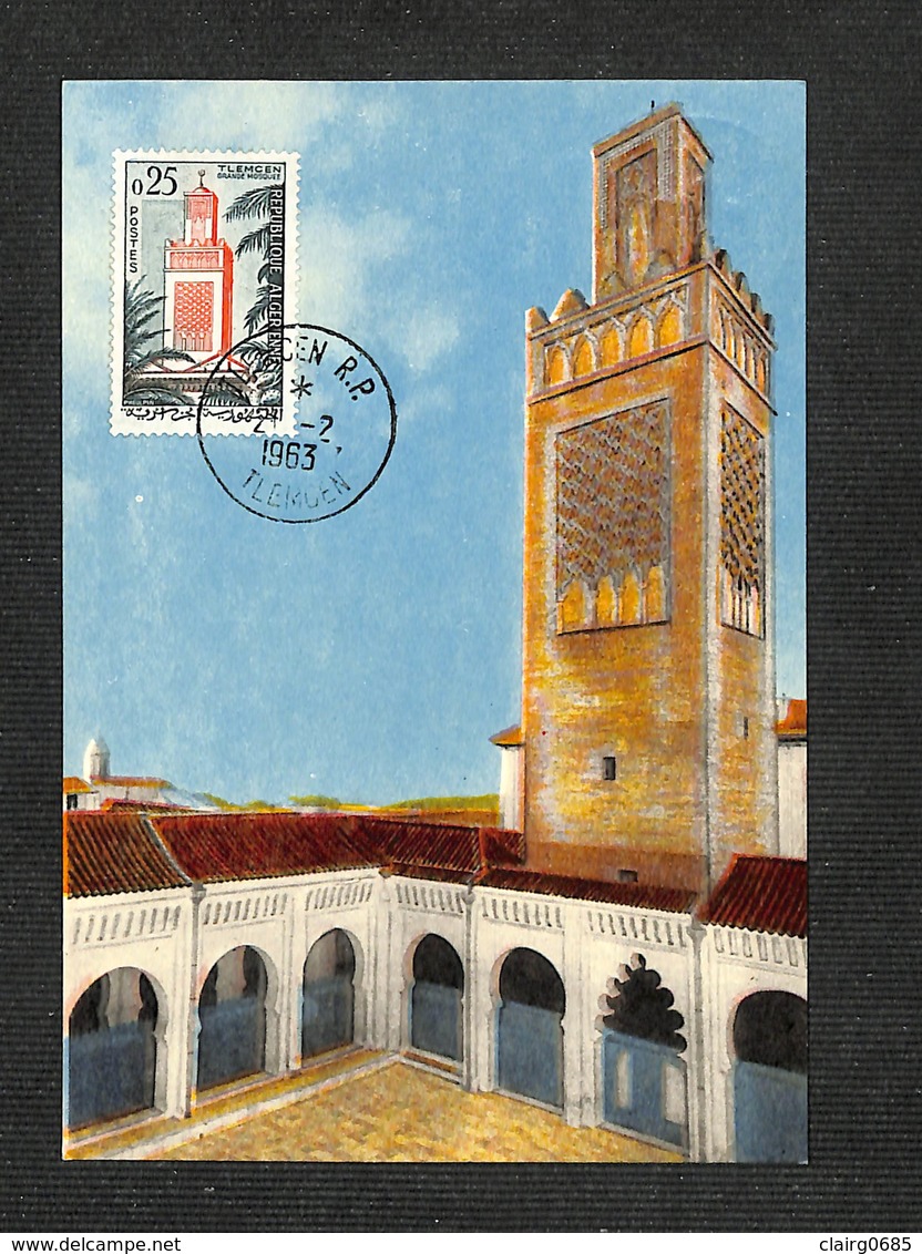 ALGÉRIE - Carte Maximum 1963 - TLEMCEN - La Grande Mosquée Date De 1135 Et Son Minaret Date De 1250 - 0,25 - Maximum Cards