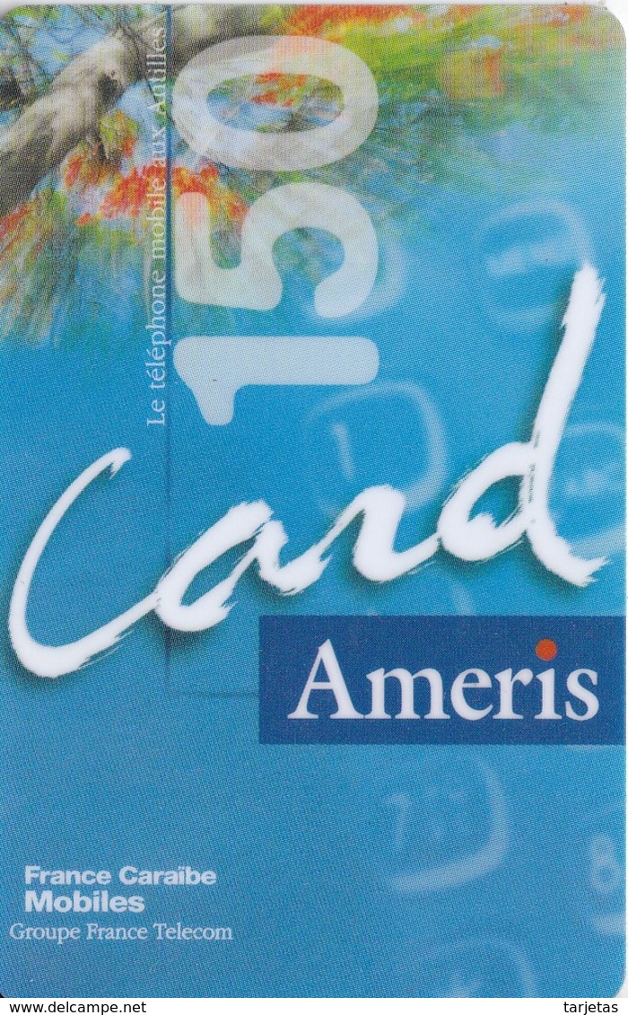 TARJETA DE ANTILLAS FRANCESAS DE 150 UNITS DE AMERIS CARD - Antilles (French)