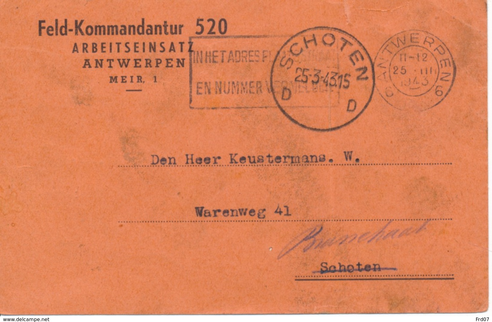 Kaart Feld-Kommandantuur 520 Arbeitseinsatz Antwerpen  Naar Schoten 25-3-1943- Brasschaat - Guerre 40-45 (Lettres & Documents)