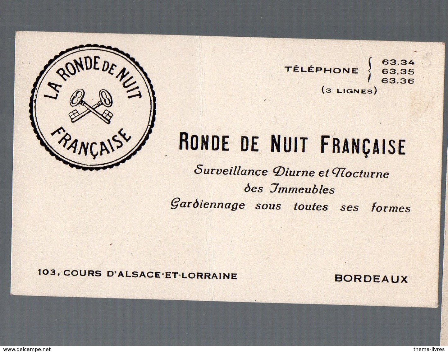 Bordeaux (33 Gironde) Carte RONDE DE NUIT FRANCAISE Surveillance Gardiennage  (PPP18116) - Publicités