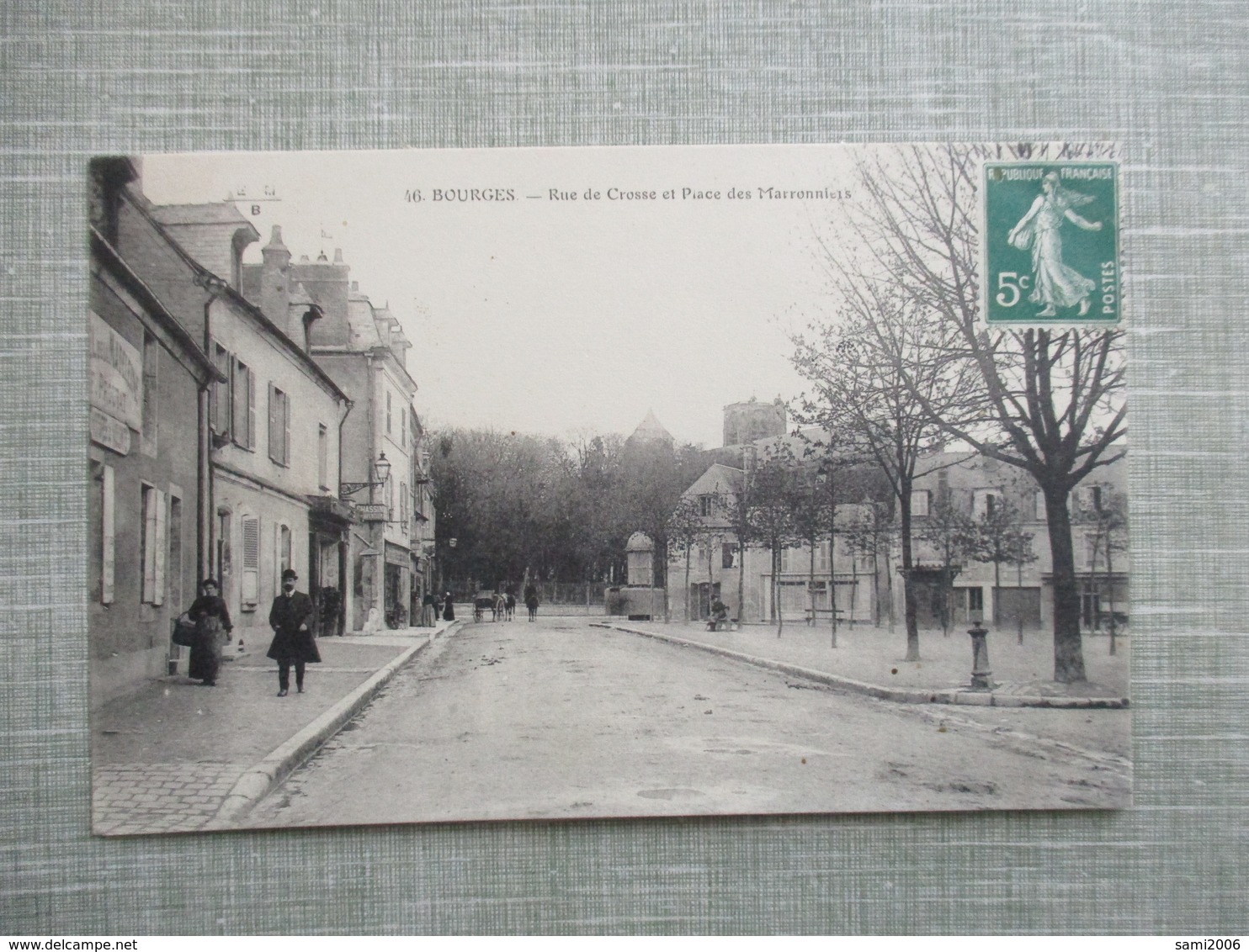 CPA 18 BOURGES RUE DE CROSSE ET PLACE DES MARRONNIERS ANIMEE - Bourges