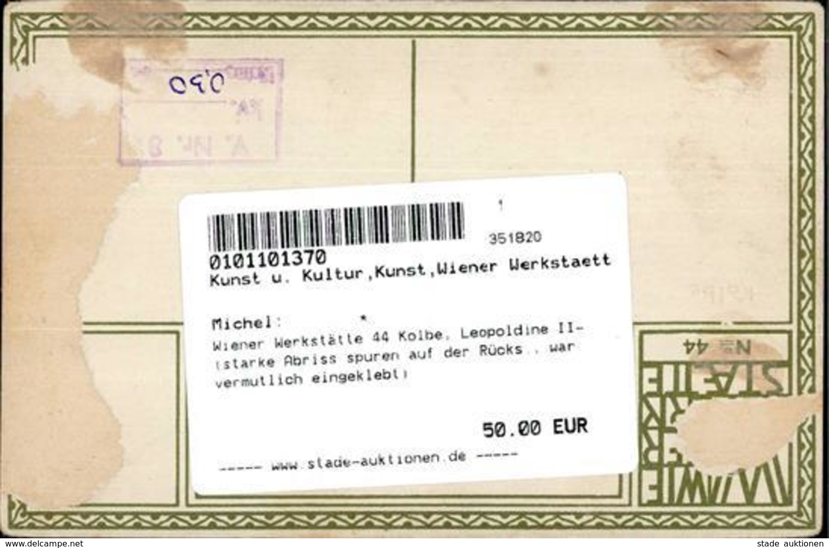 Wiener Werkstätte 44 Kolbe, Leopoldine II- (starke Abrissspuren Auf Der Rücks., War Vermutlich Eingeklebt) - Autres & Non Classés