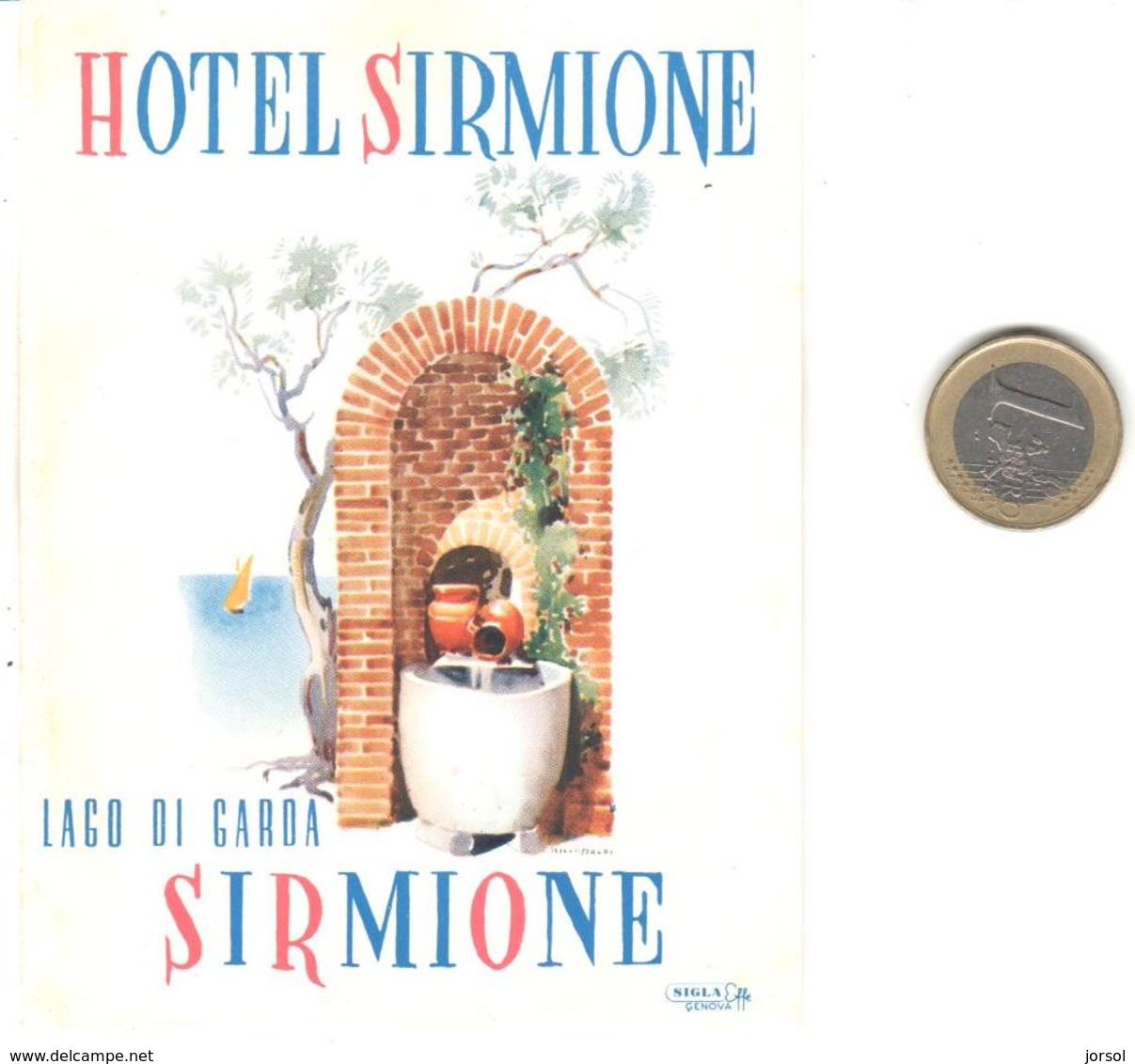 ETIQUETA DE HOTEL  -  HOTEL SIRMIONE  -LAGO DI GARDA -SIRMIONE  -ITALIA - Etiquetas De Hotel
