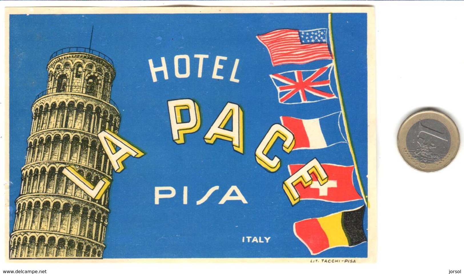 ETIQUETA DE HOTEL  -  HOTEL LA PACE  -PISA  -ITALIA - Etiquetas De Hotel