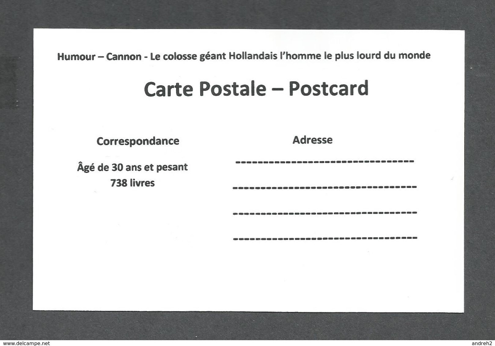 HUMOUR - CANNON LE COLOSSE HOLLLANDAIS L'HOMME LE PLUS LOURD DU MONDE ÂGÉ DE 30 ANS ET PESANT 738 LIVRES - Humour