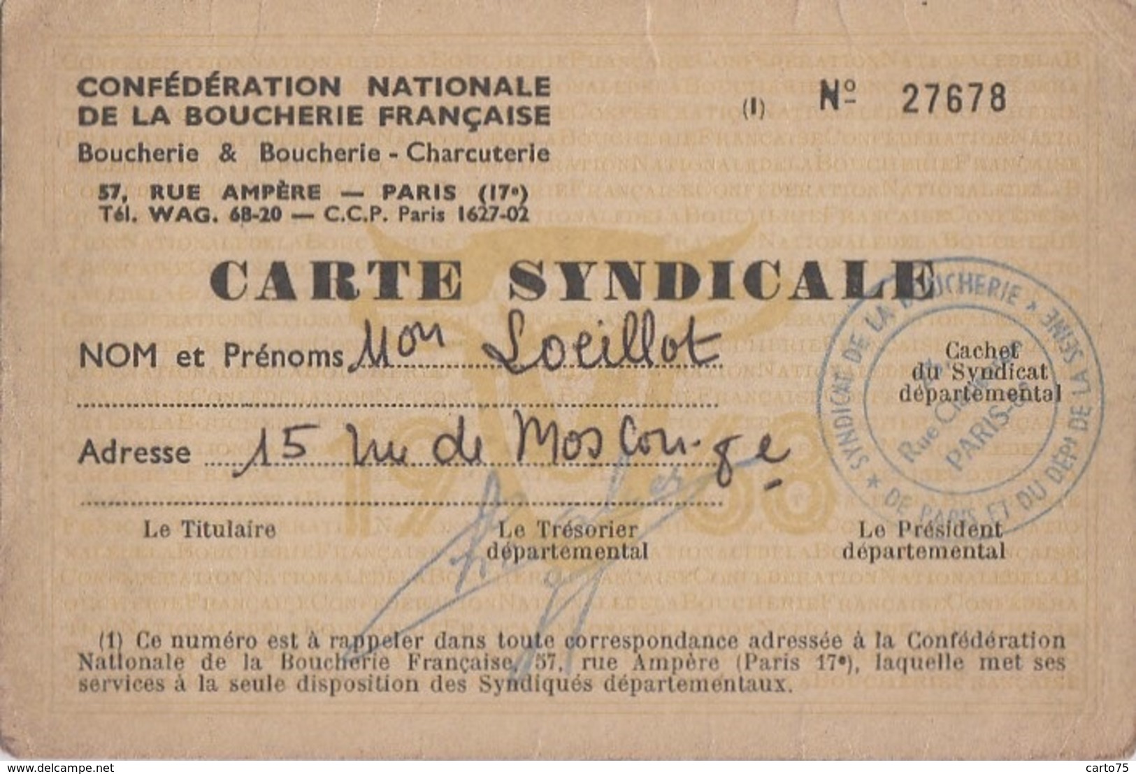 Vieux Papiers - Carte Syndicale - Confédération Boucherie Française Paris 75 - M. Loeillot Rue De Moscou - Rue Ampère - Autres & Non Classés