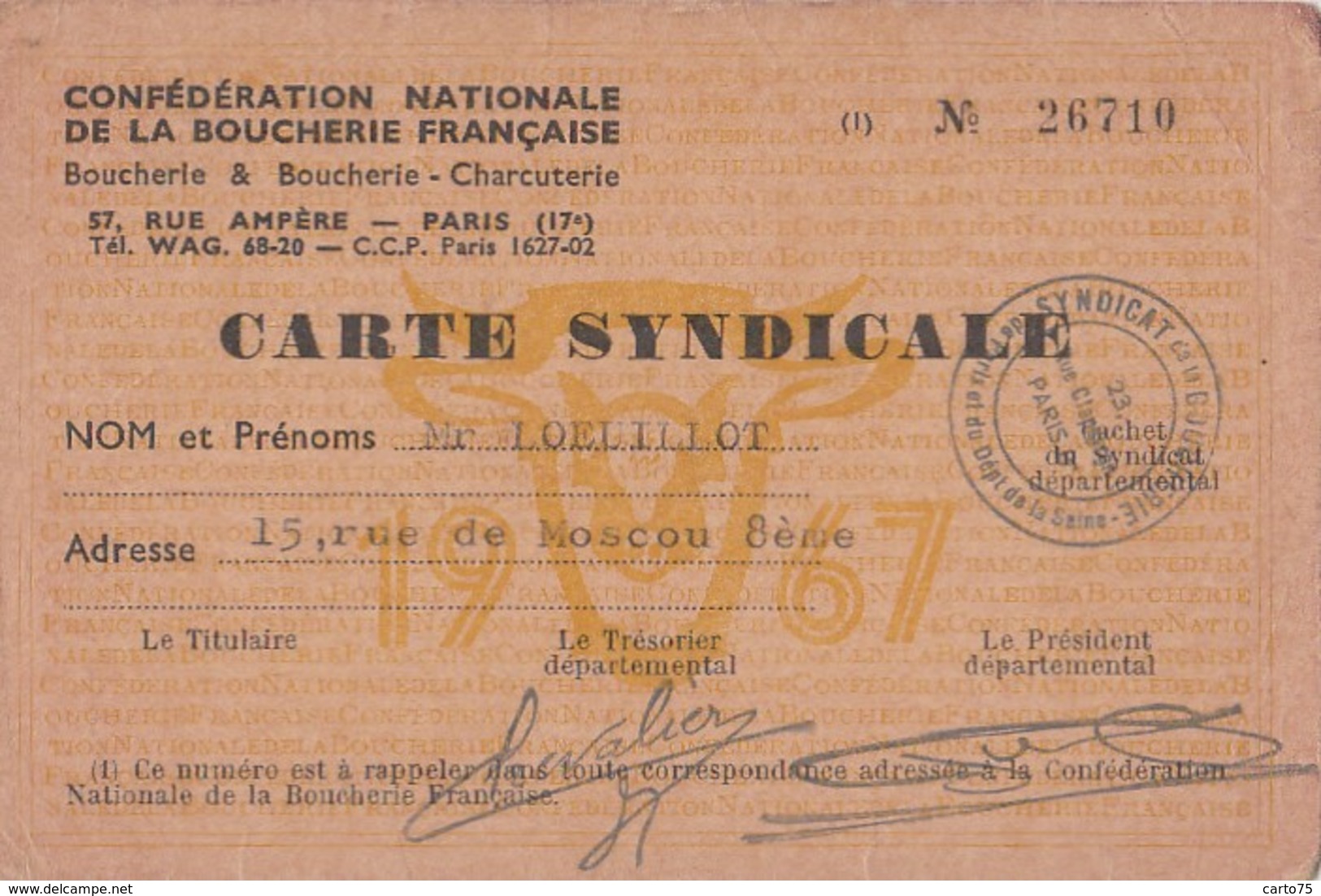 Vieux Papiers - Carte Syndicale - Confédération Boucherie Française Paris 75 - M. Loeillot Rue De Moscou - Rue Ampère - Altri & Non Classificati