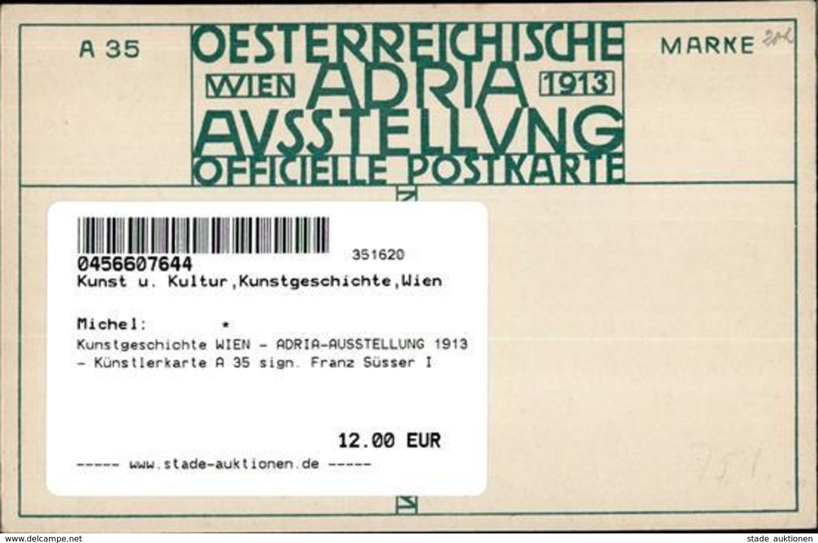 Kunstgeschichte WIEN - ADRIA-AUSSTELLUNG 1913 - Künstlerkarte A 35 Sign. Franz Süsser I - Other & Unclassified