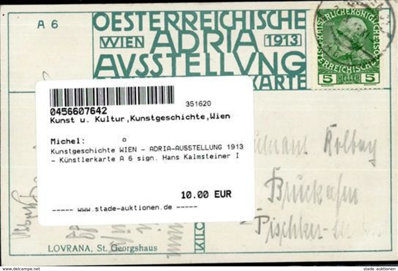 Kunstgeschichte WIEN - ADRIA-AUSSTELLUNG 1913 - Künstlerkarte A 6 Sign. Hans Kalmsteiner I - Sonstige & Ohne Zuordnung