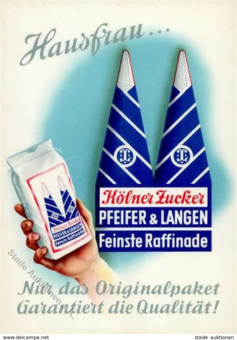 Lebensmittel Kölner Zucker Pfeiffer Und Langen I-II - Werbepostkarten