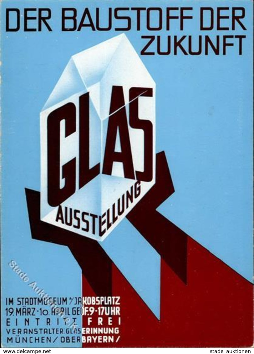 Bauausstellung München (8000) Glas Der Baustoff Der Zukunft Ca. 1928 I-II - Ausstellungen