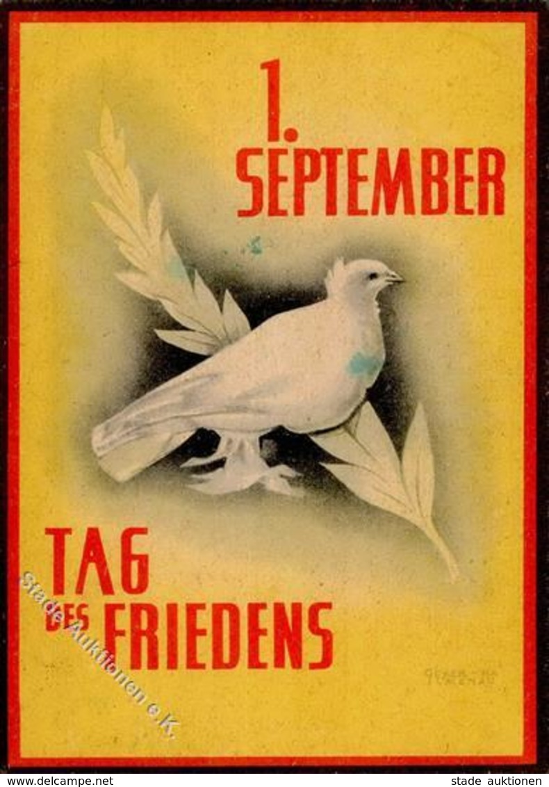 Politik 1. September Tag Des Friedens Sign. Geyer Künstlerkarte I-II (fleckig) - Ereignisse