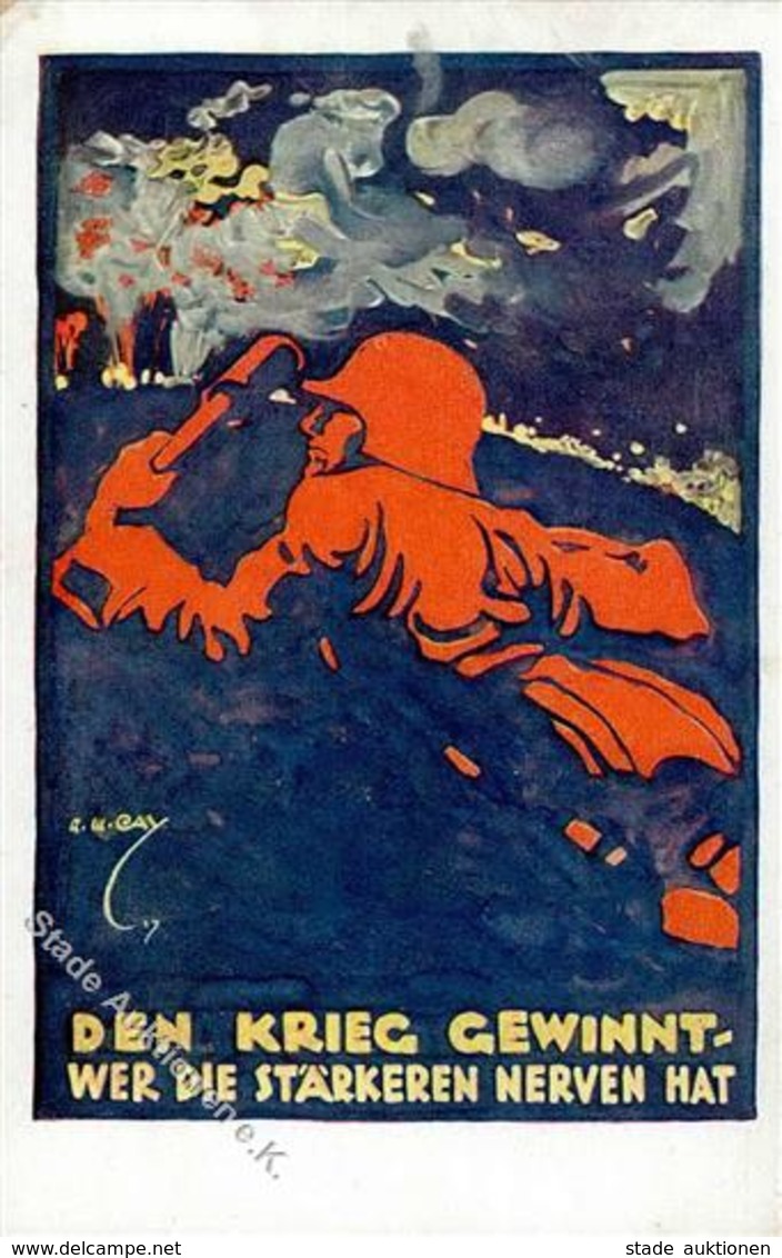 Propaganda WK I Den Krieg Gewinnt Wer Die Stärkeren Nerven Hat Künstlerkarte 1918 I-II - Histoire