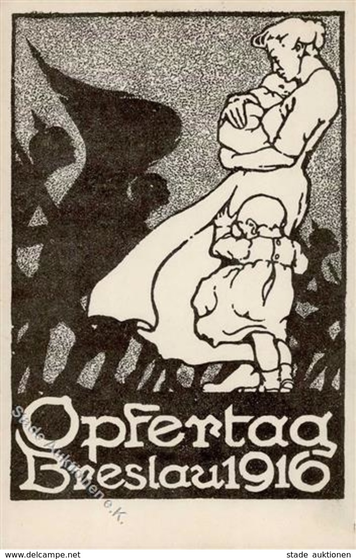 Propaganda WK I Opfertag Breslau  Künstlerkarte 1916 I-II - History