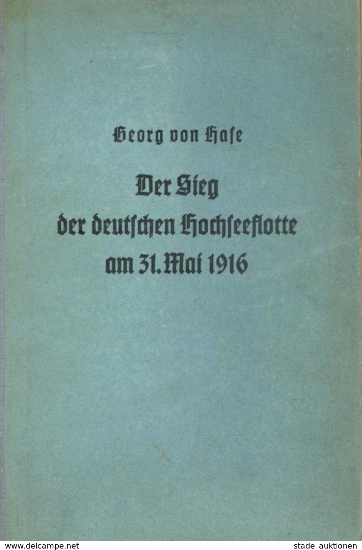 Buch WK I Der Sieg Der Deutschen Hochseeflotte Hase, Georg Von 1926 Verlag Hase & Kochler 127 Seiten Mit 20 Abbildungen  - War 1914-18