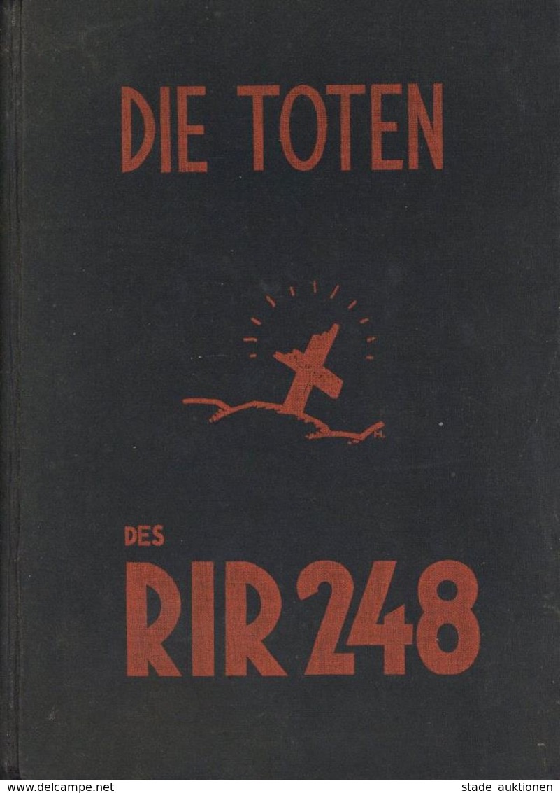 Buch WK I Die Toten Des RIR 248 Ehrenbuch Des Württ. Reserve Inf. Regiments Reustle, Albert 1932 Buchdruckerei Karl Zieg - Weltkrieg 1914-18