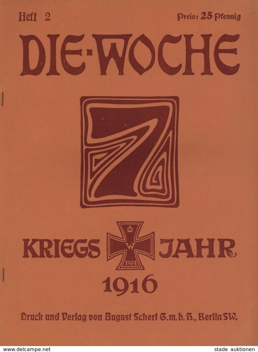 Buch WK I Die Woche Kriegsjahr 1916 Lot Mit 6 Heften Nr. 43,2, 25, 23, 24 U. 39 Verlag August Scherl Viele Abbildungen I - War 1914-18