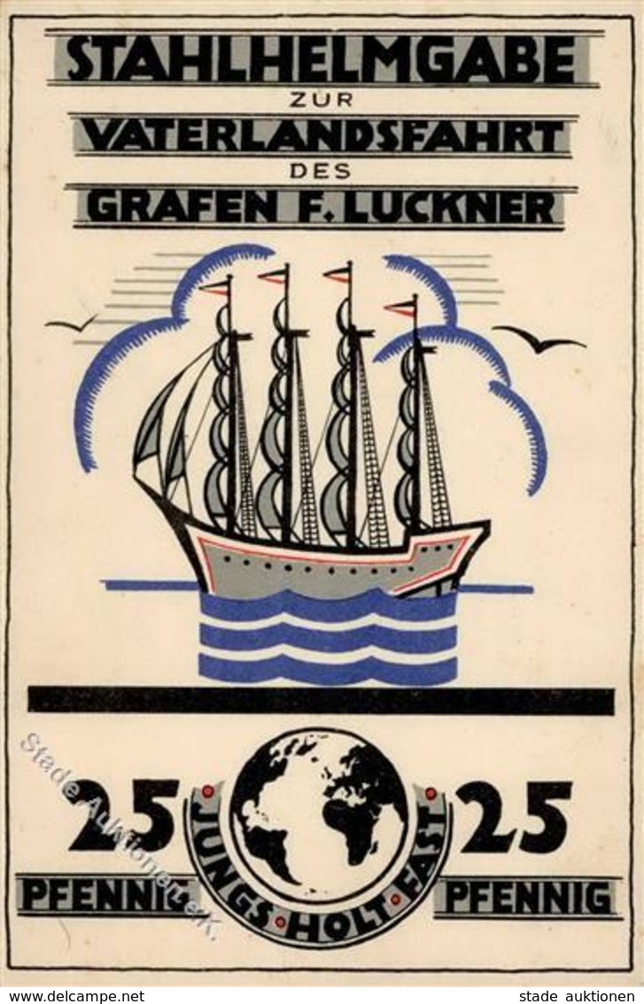 Weimarer Republik Stahlhelmgabe Zur Vaterlandsfahrt Des Grafen F. Luckner I-II - Storia