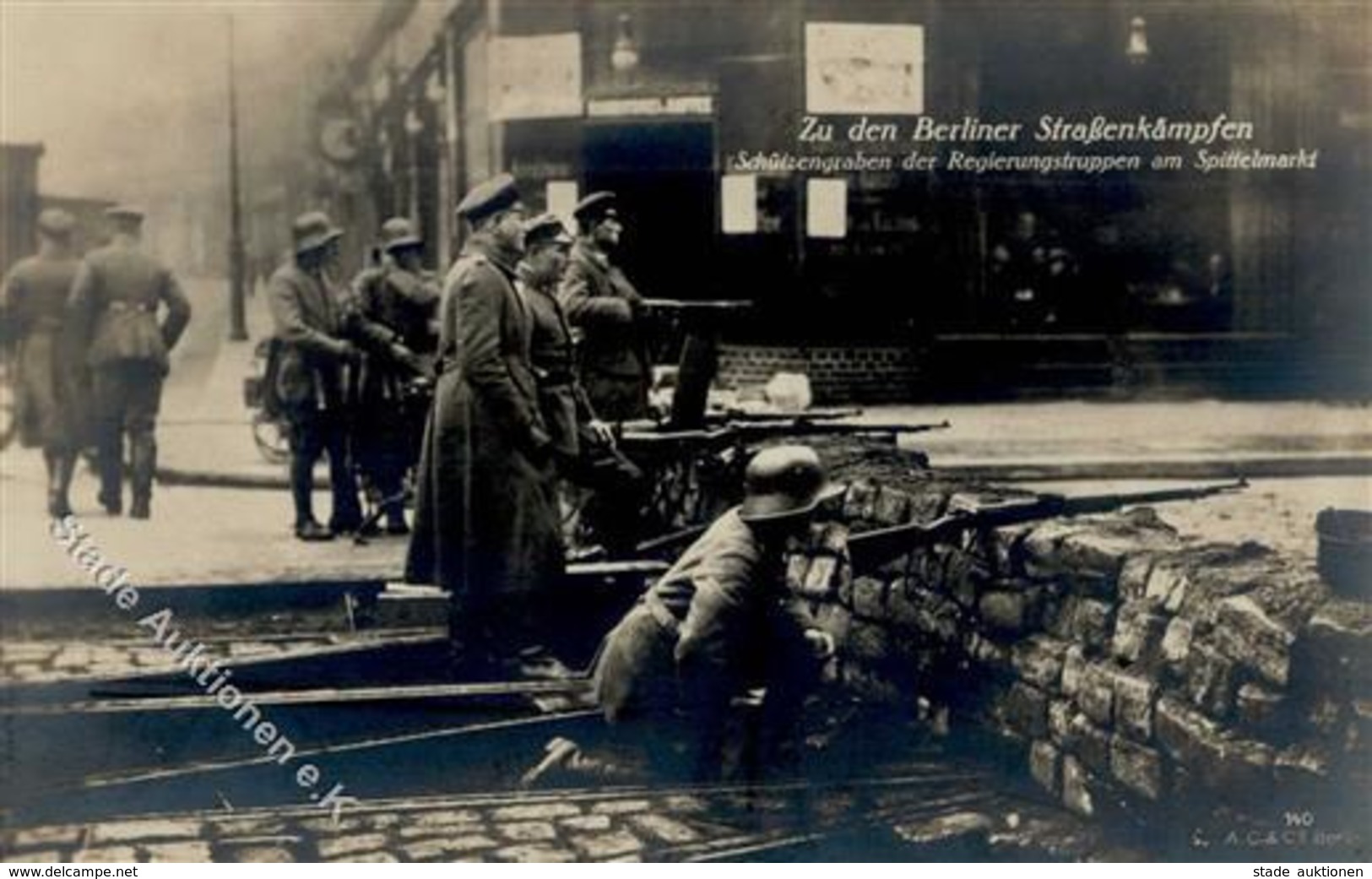 REVOLUTION BERLIN 1919 - Zu Den Berliner Straßenkämpfen - Schützengraben Der Regierungstruppen Am Spittelmarkt (140) I - Guerre
