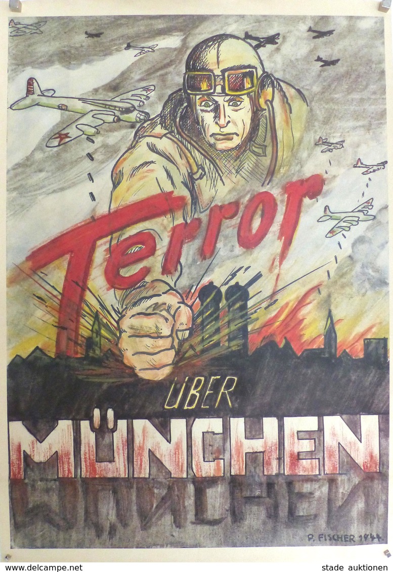 Anti Propaganda WK II Terror über München Plakat 43,5 X 62 Cm Sing. Fischer, P. I-II - War 1939-45