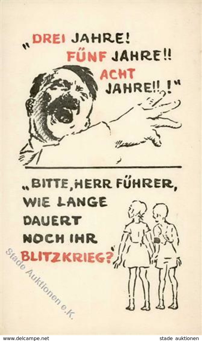 ANTI-NS-Propagandakarte WK II - HITLER Wie Lange Dauert BLITZKRIEG - 3 - 5 Oder 8 Jahre? I - War 1939-45