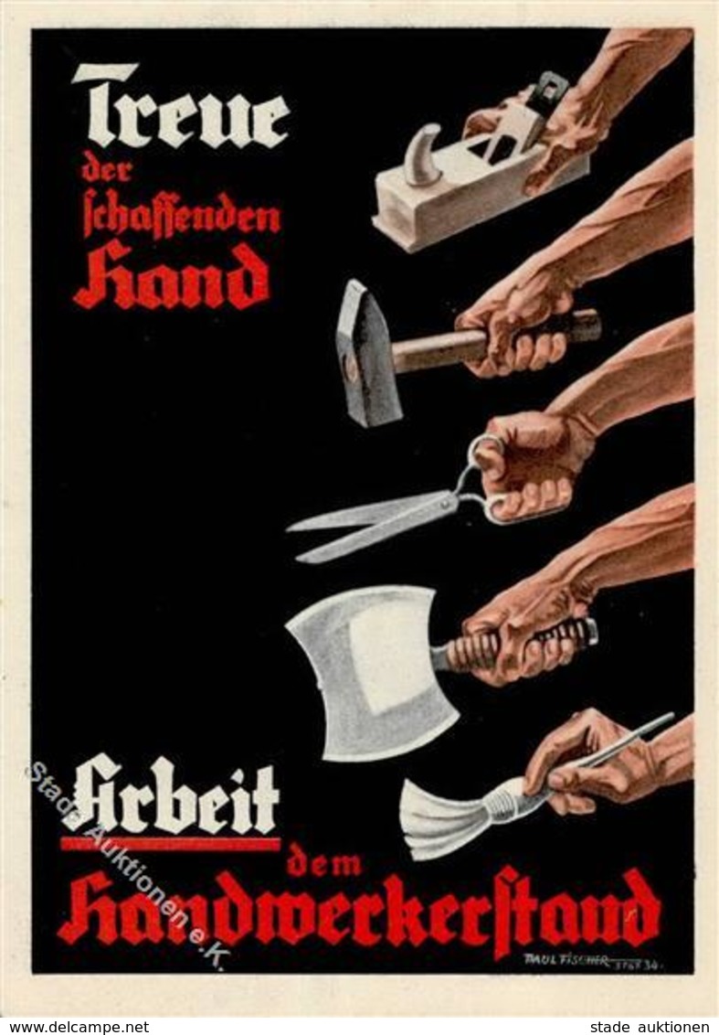 Propaganda WK II - ARBEIT Dem HANDWERKERSTAND Sign. Künstlerkarte Stuttgart 1934 I - War 1939-45