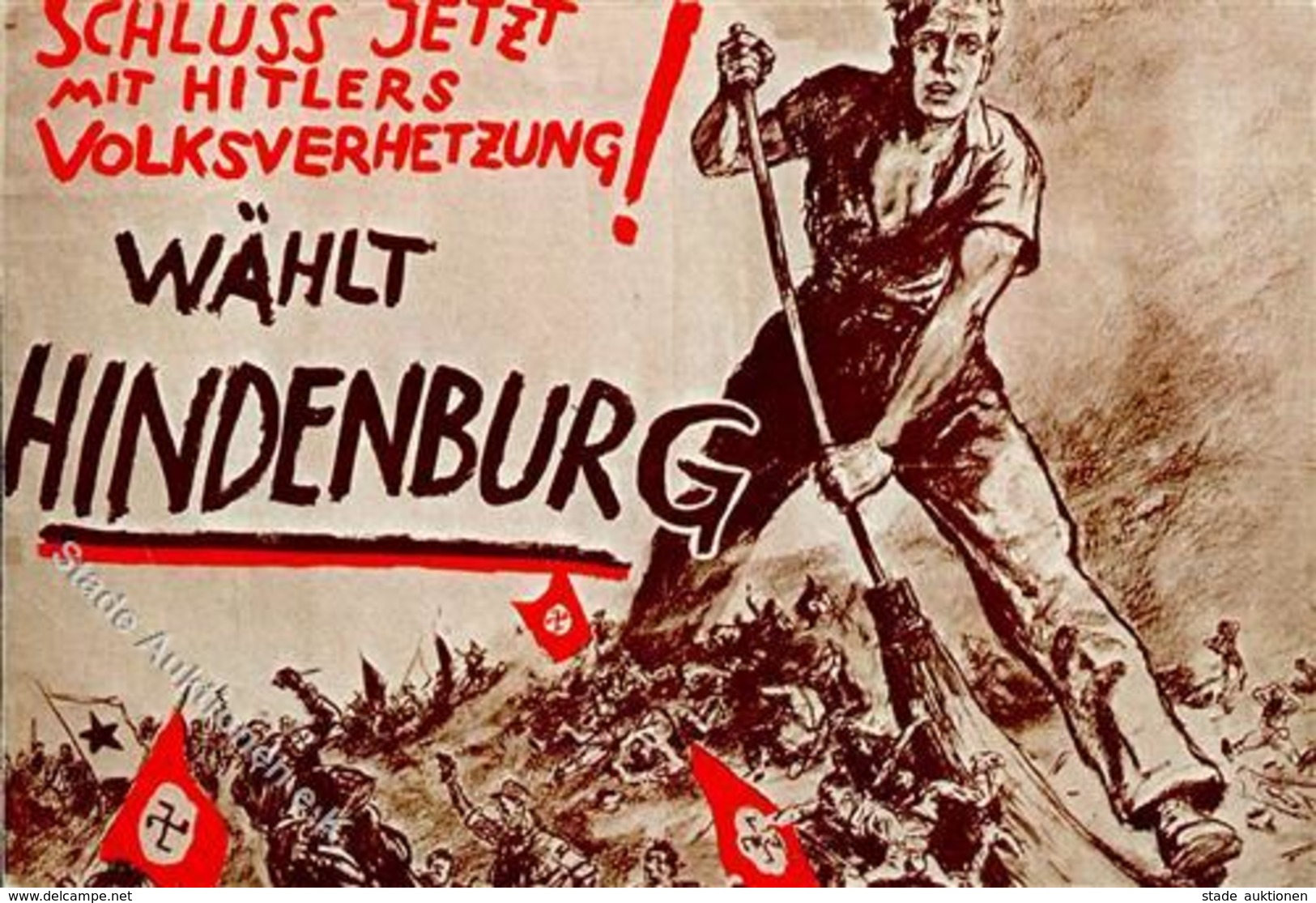 Propaganda WK II - Schluss Mit Hitlers Volksverhetzung - Wählt HINDENBURG! Ecke Gestoßen I-II - War 1939-45