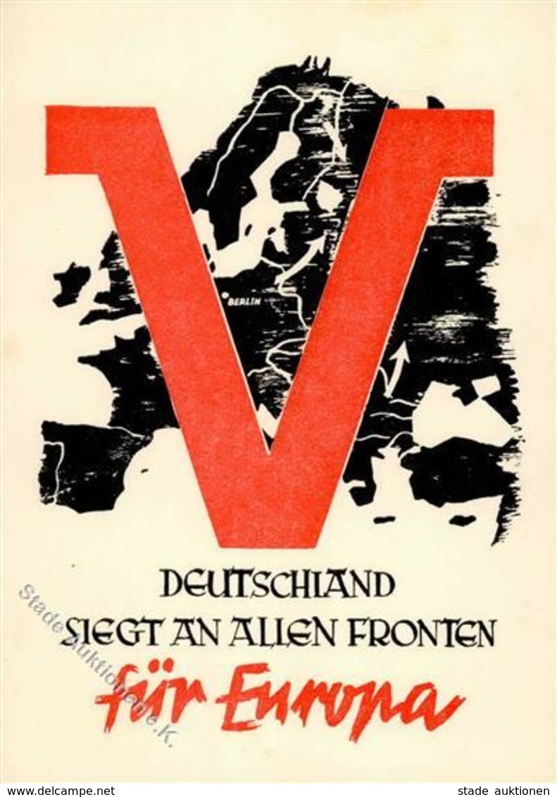 Propaganda WK II - V - DEUTSCHLAND SIEGT AN ALLEN FRONTEN Für EUROPA - PH V I - Weltkrieg 1939-45