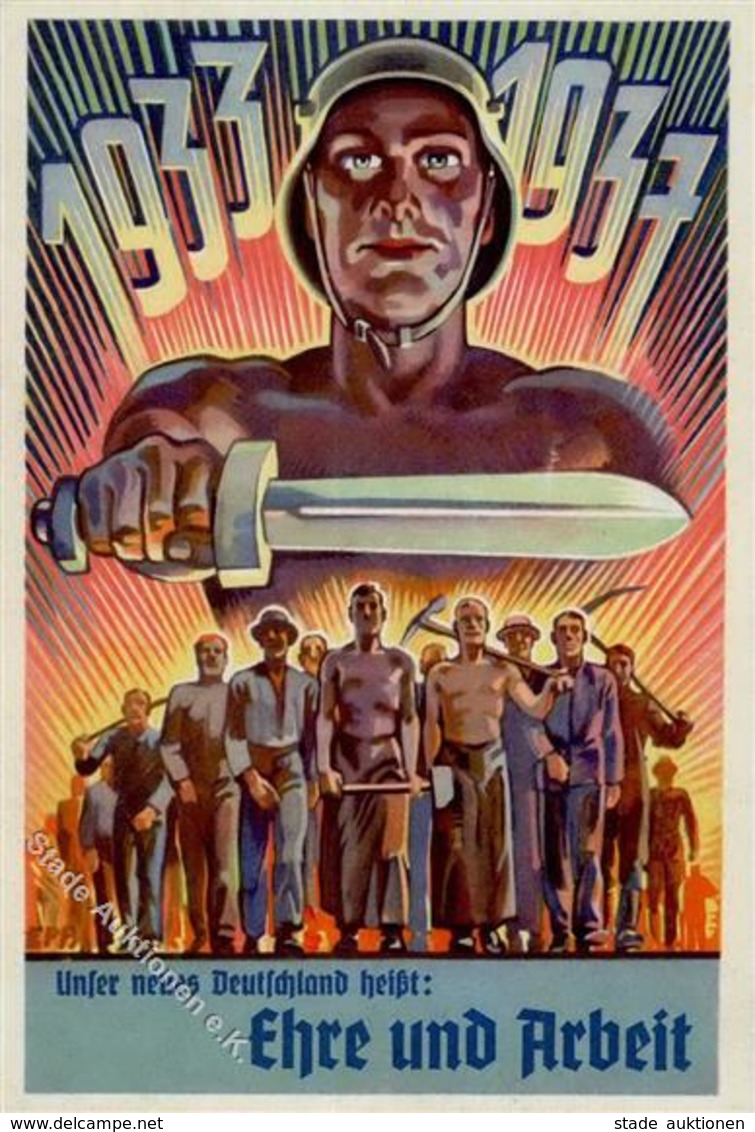 Propaganda WK II Ehre Und Arbeit Künstlerkarte I-II - Weltkrieg 1939-45