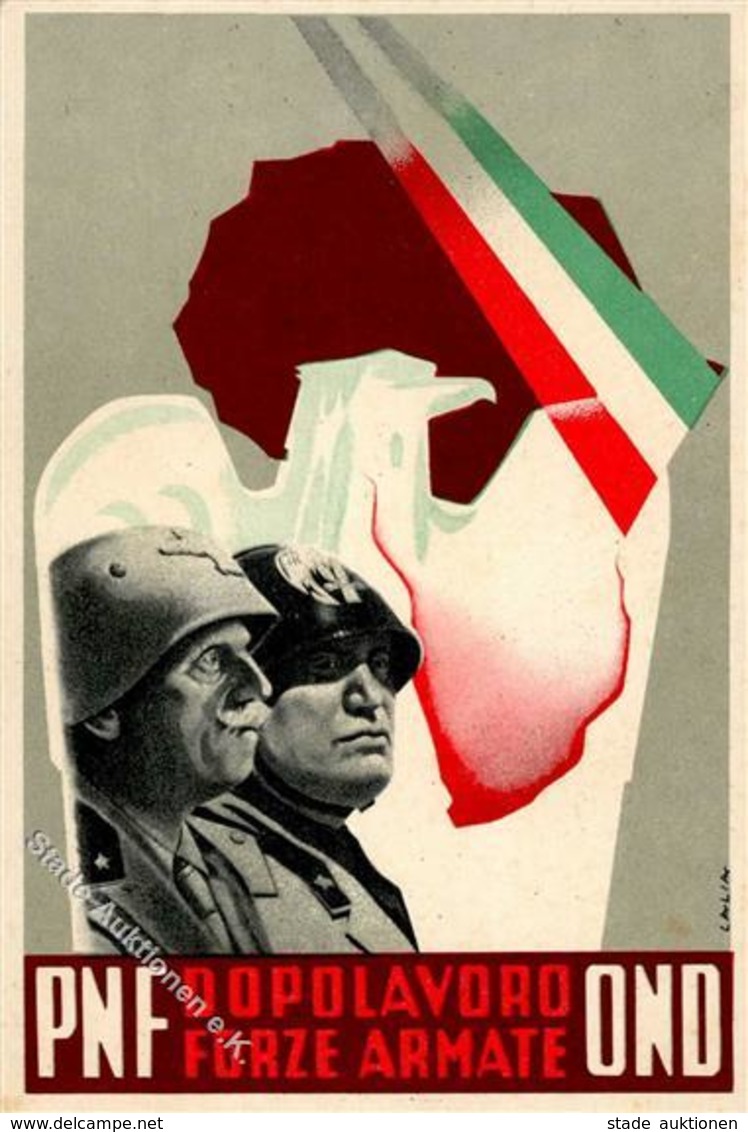 Propaganda WK II Italien Mussolini PNF Dopolavoro Forze Armate OND Künstlerkarte I-II - Weltkrieg 1939-45