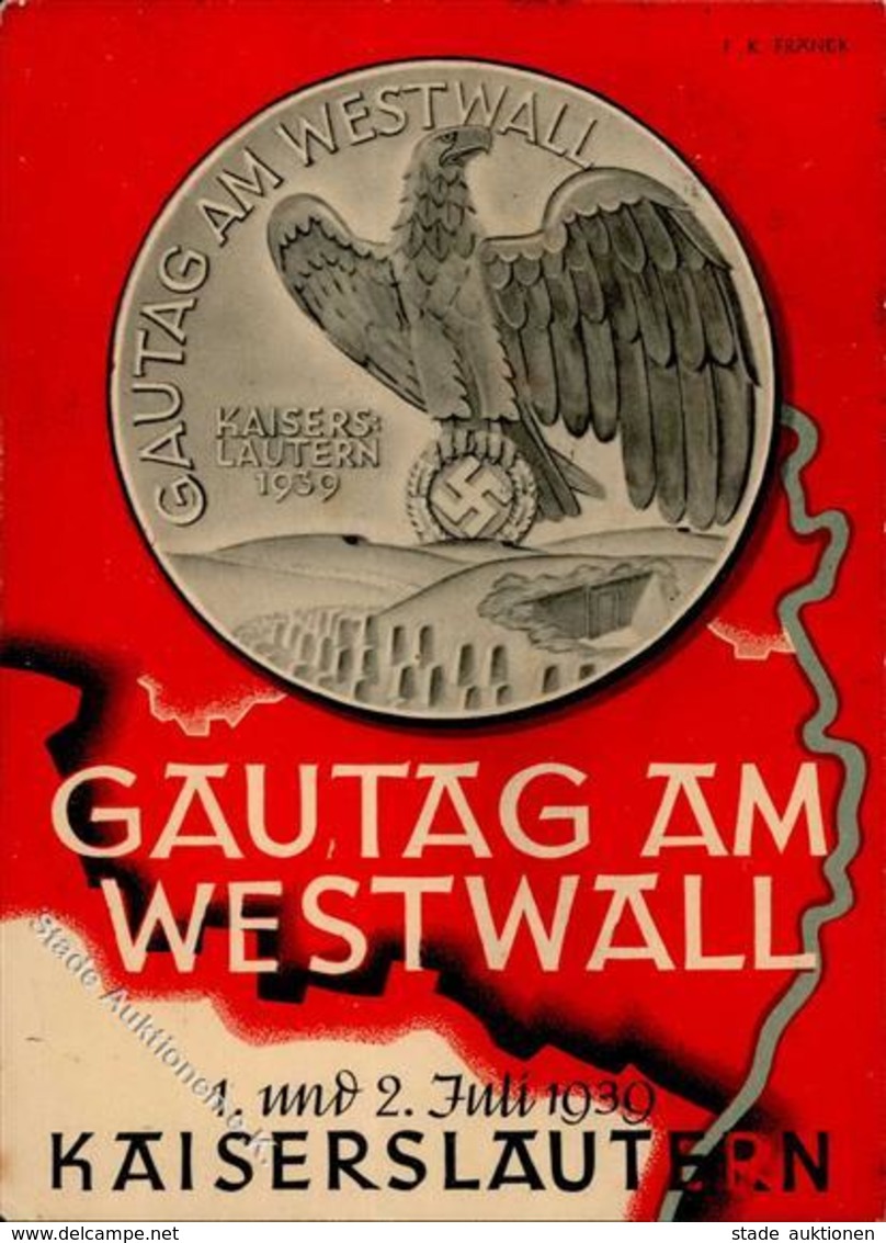 Propaganda WK II Kaiserslautern (6750) Gautag Am Westwall I-II (fleckig, Kl. Stauchung) - Weltkrieg 1939-45