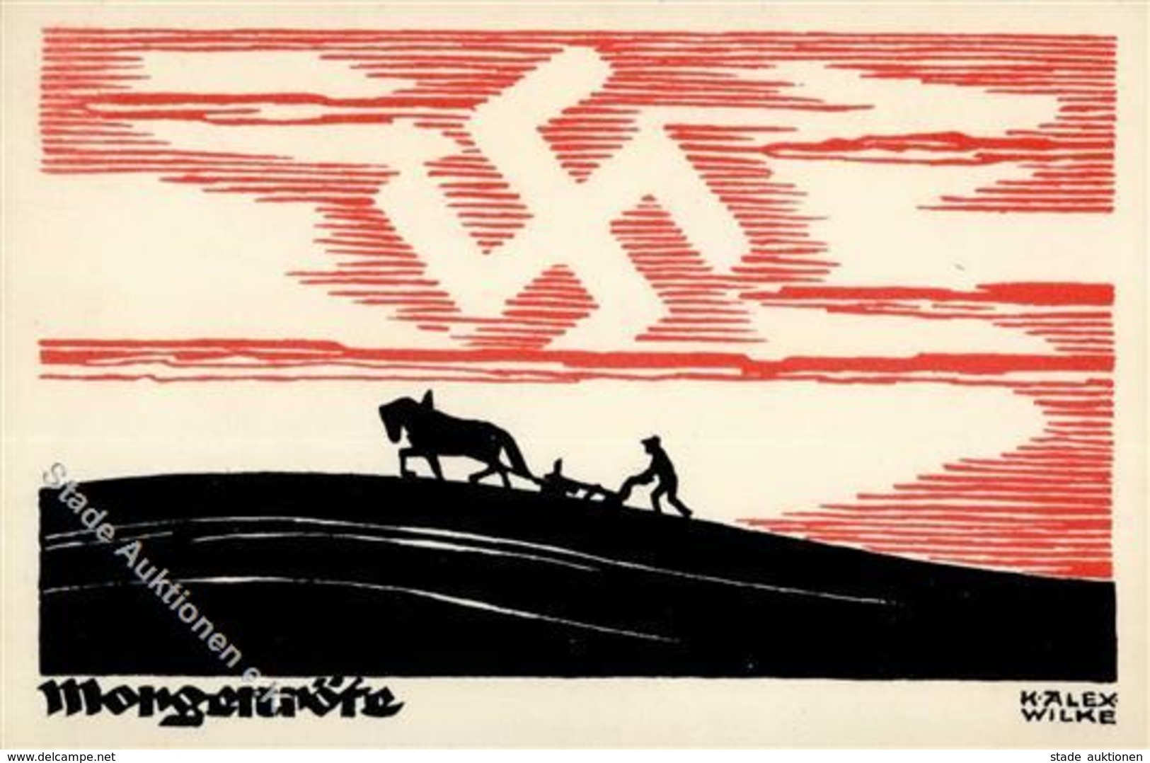 Propaganda WK II Morgenröte Sign. Wilke, K. Alex Künstlerkarte I-II - Weltkrieg 1939-45