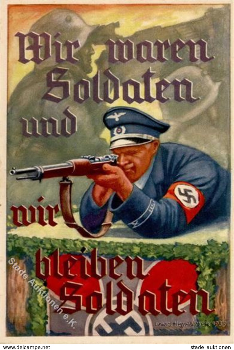 Propaganda WK II NS Reichskriegerbund WIr Waren Soldaten Und Wir Bleiben Soldaten Sign. Hesshaimer, Ludwig I-II - Weltkrieg 1939-45