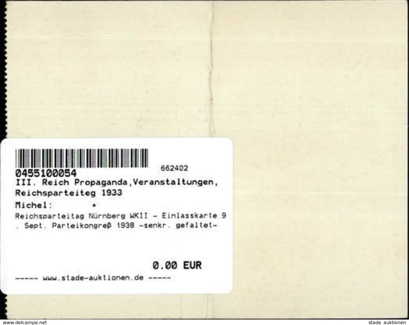 Reichsparteitag Nürnberg WKII - Einlasskarte 9. Sept. Parteikongreß 1938 -senkr. Gefaltet- - Weltkrieg 1939-45