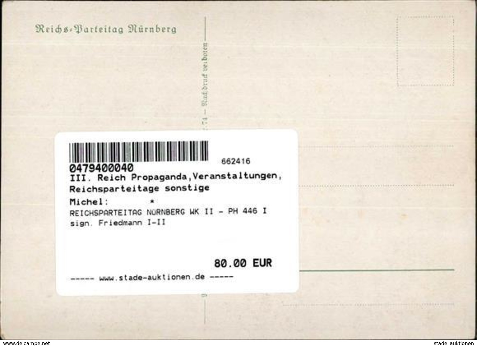 REICHSPARTEITAG NÜRNBERG WK II - PH 446 I Sign. Friedmann I-II - Weltkrieg 1939-45