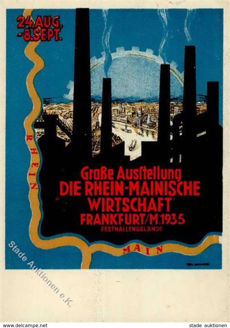 FRANKFURT/Main WK II - AUSSTELLUNG -Die RHEIN-MAINISCHE WIRTSCHAFT 1935- Künstlerkarte Sign. Ferd. Hoffmann I - War 1939-45