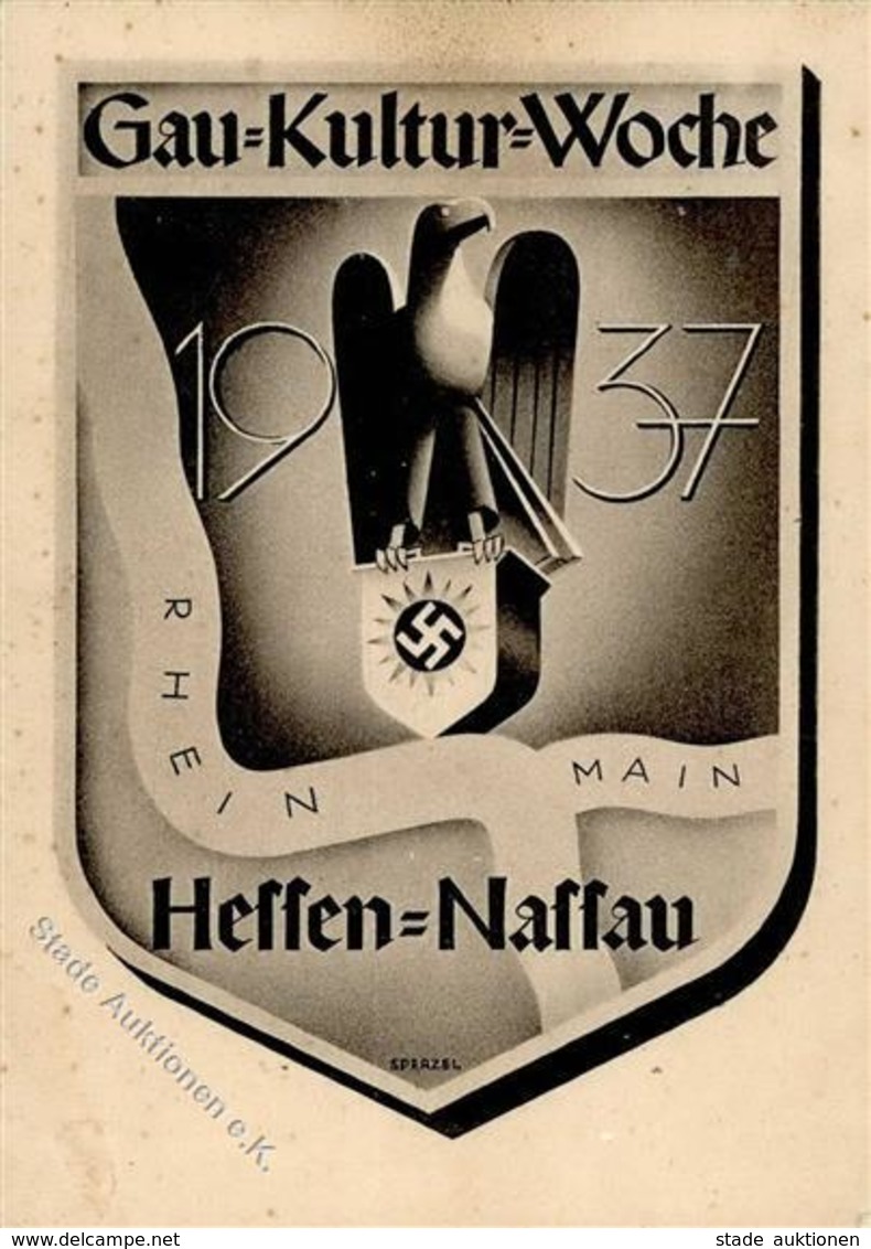 FRANKFURT/MAIN WK II - GAU-KULTUR-WOCHE 1937 Künstlerkarte Sign. Sperzel Marke Entfernt I-II - War 1939-45
