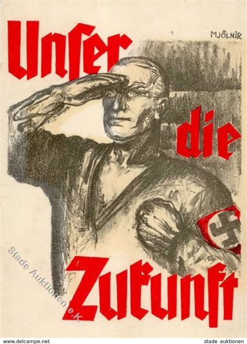 SA WK II - UNSER Die ZUKUNFT Sehr Frühe Prop-Ak D. HITLERBEWEGUNG D. Illustrierten Beobachter, Verlag Eher München - Sig - Weltkrieg 1939-45