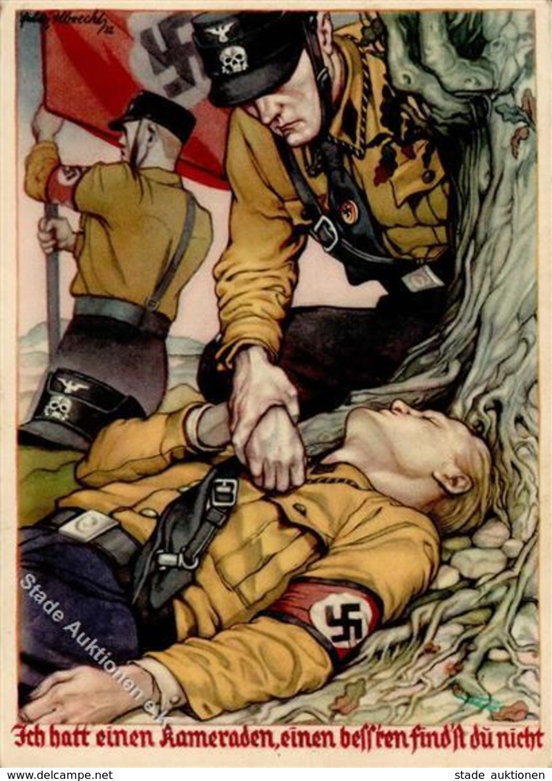 SS Propaganda WK II Sign. Albrecht, Felix Ich Hatte Einen Kameraden .. Künstler-Karte I-II (Marke Entfernt) - Weltkrieg 1939-45