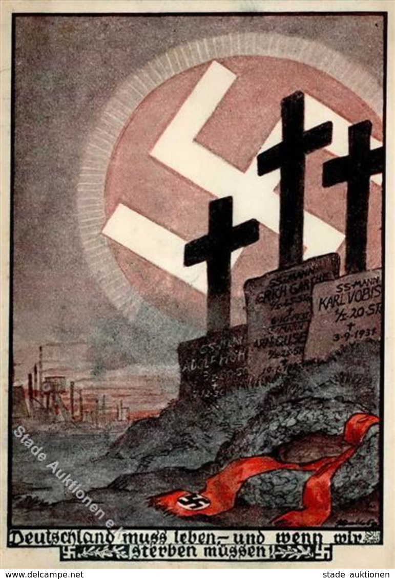 SS WK II - SS-Werbekarte Nr. 4 1932!! - Deutschland Muss Leben - Und Wenn Wir Sterben Müssen - Sign. Künstlerkarte I-II - Weltkrieg 1939-45