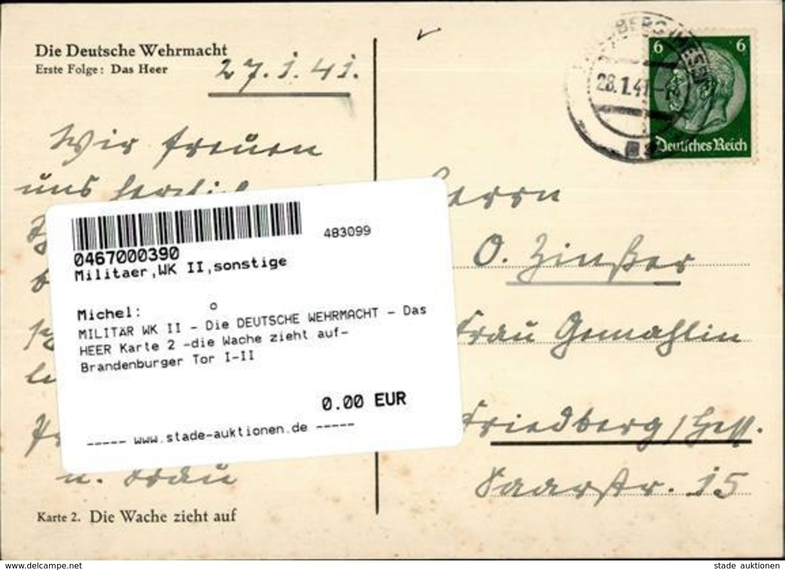 MILITÄR WK II - Die DEUTSCHE WEHRMACHT - Das HEER Karte 2 -die Wache Zieht Auf-Brandenburger Tor I-II - War 1939-45