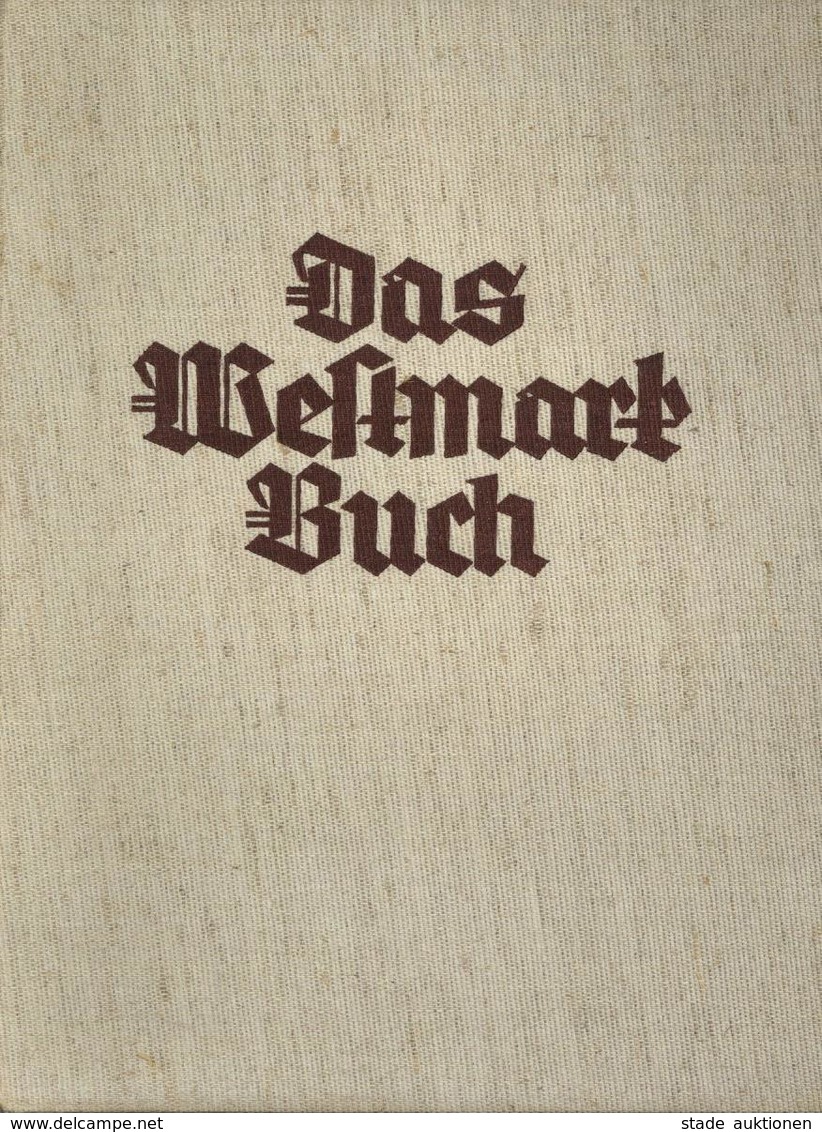 Sammelbild-Album Das Westmark Buch Ehrengabe Des WHW Gau Rheinpfalz 1934/35 Kompl. II - Weltkrieg 1939-45