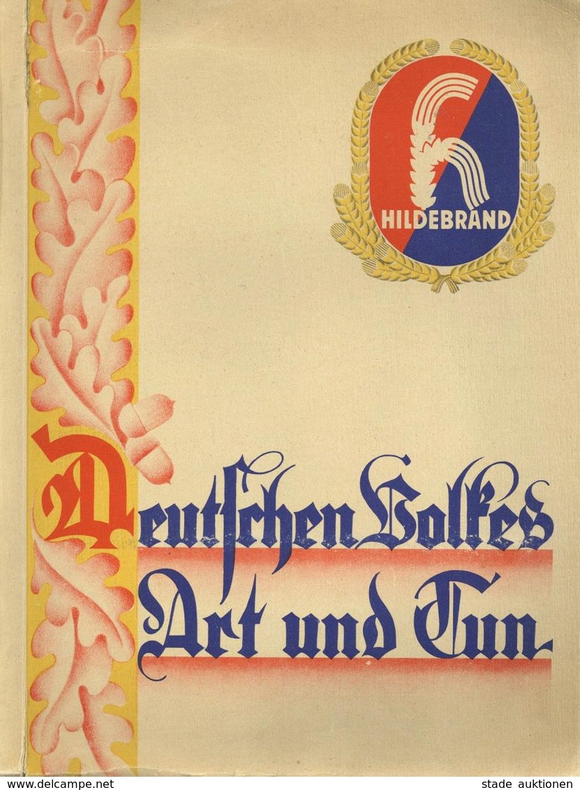 Sammelbild-Album Deutschen Volkes Art Und Tun O. Jahr Hildebrand & Söhne Rheinmühlenwerke Kompl. II (Einband Abgestoßen) - Weltkrieg 1939-45