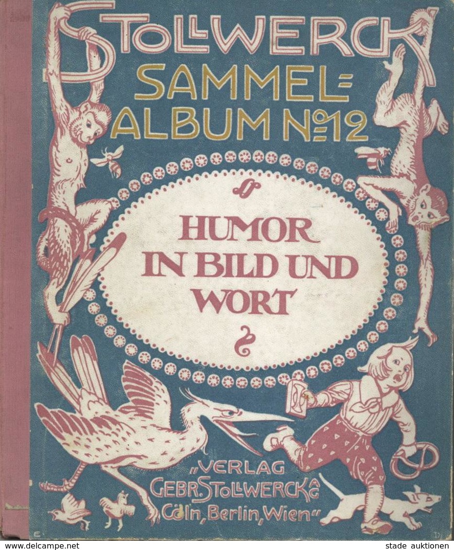 Sammelbild-Album Stollwerk Sammelalbum Nr. 12 Humor In Bild Und Wort 1911 Kompl. II - Weltkrieg 1939-45