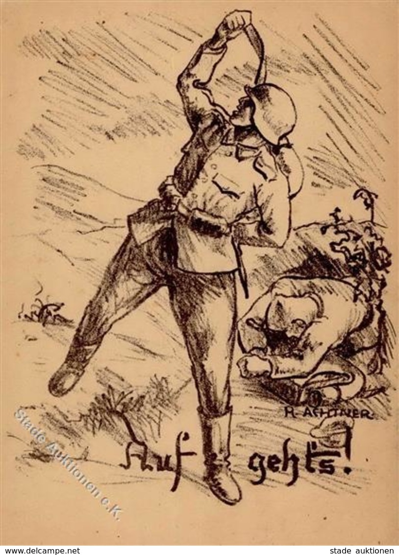 WK II Auf Gehts Sign. Achtner, R.  I-II (Stauchung) - Weltkrieg 1939-45