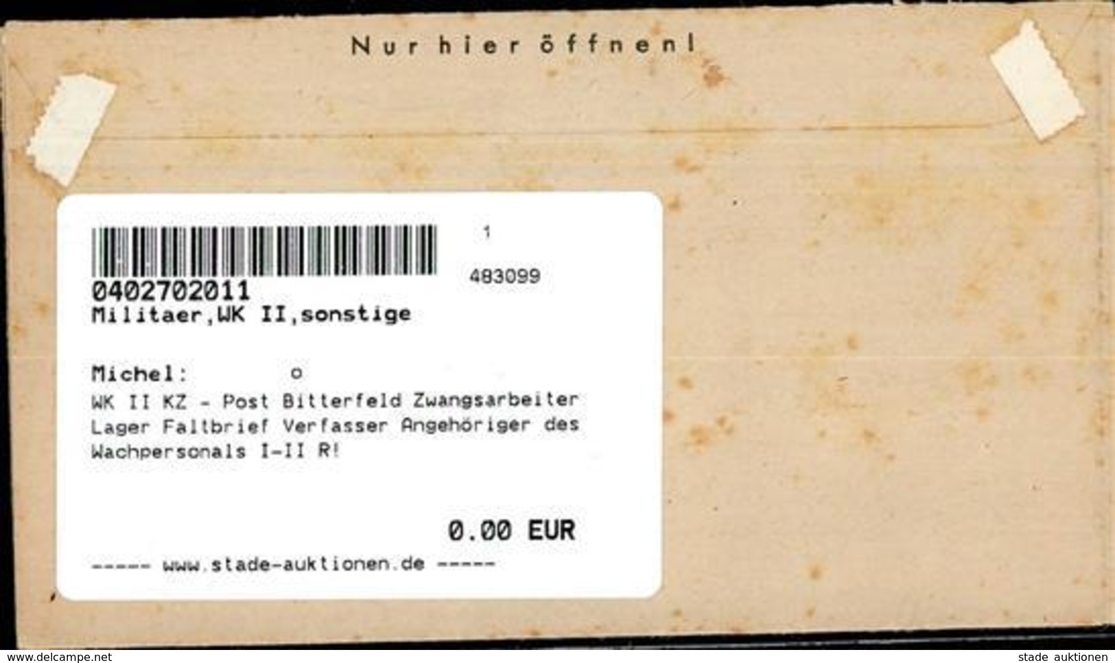 WK II KZ - Post Bitterfeld Zwangsarbeiter Lager Faltbrief Verfasser Angehöriger Des Wachpersonals I-II R! - Guerre 1939-45