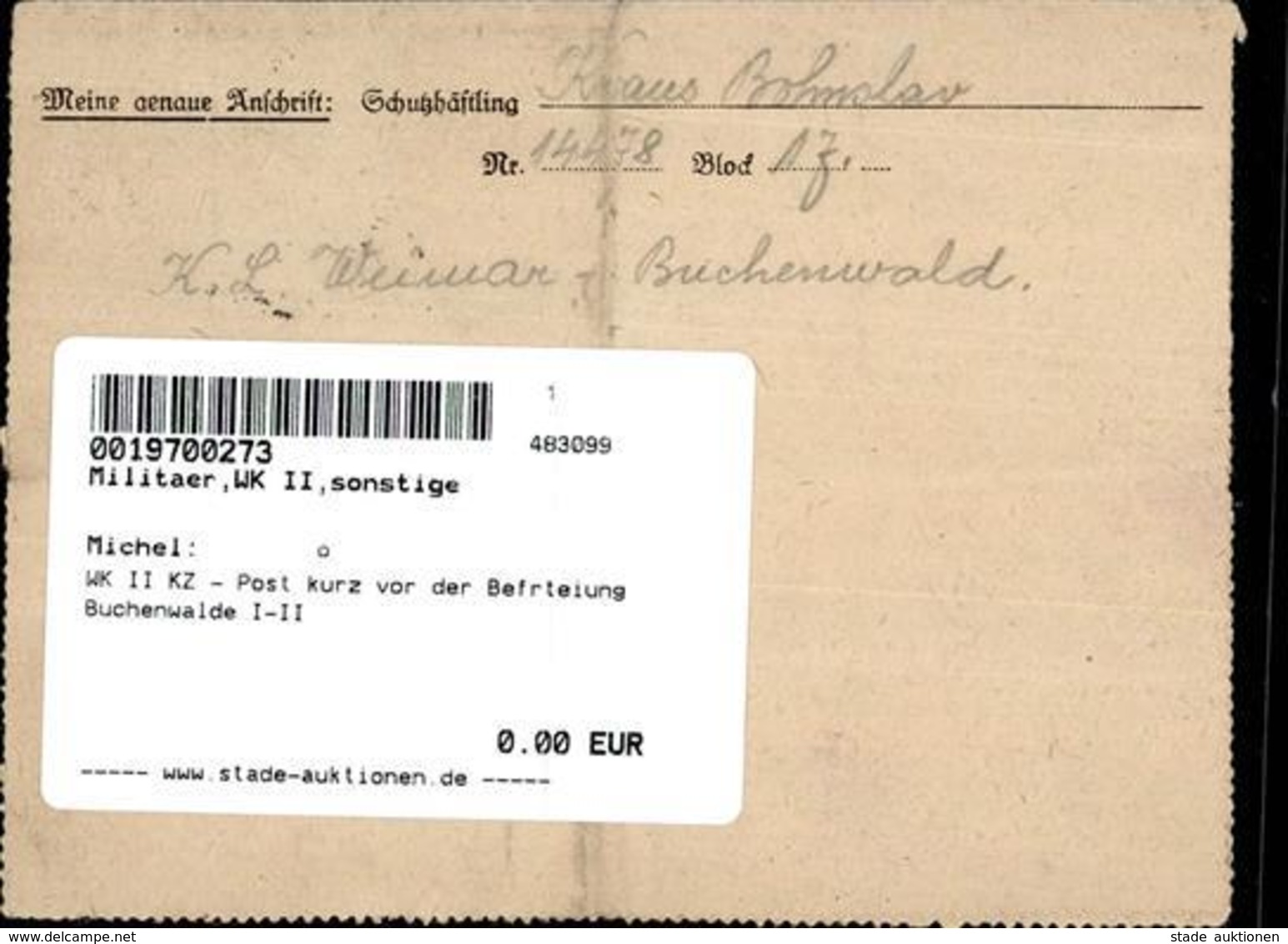 WK II KZ - Post Kurz Vor Der Befreiung Buchenwalde I-II - Guerre 1939-45