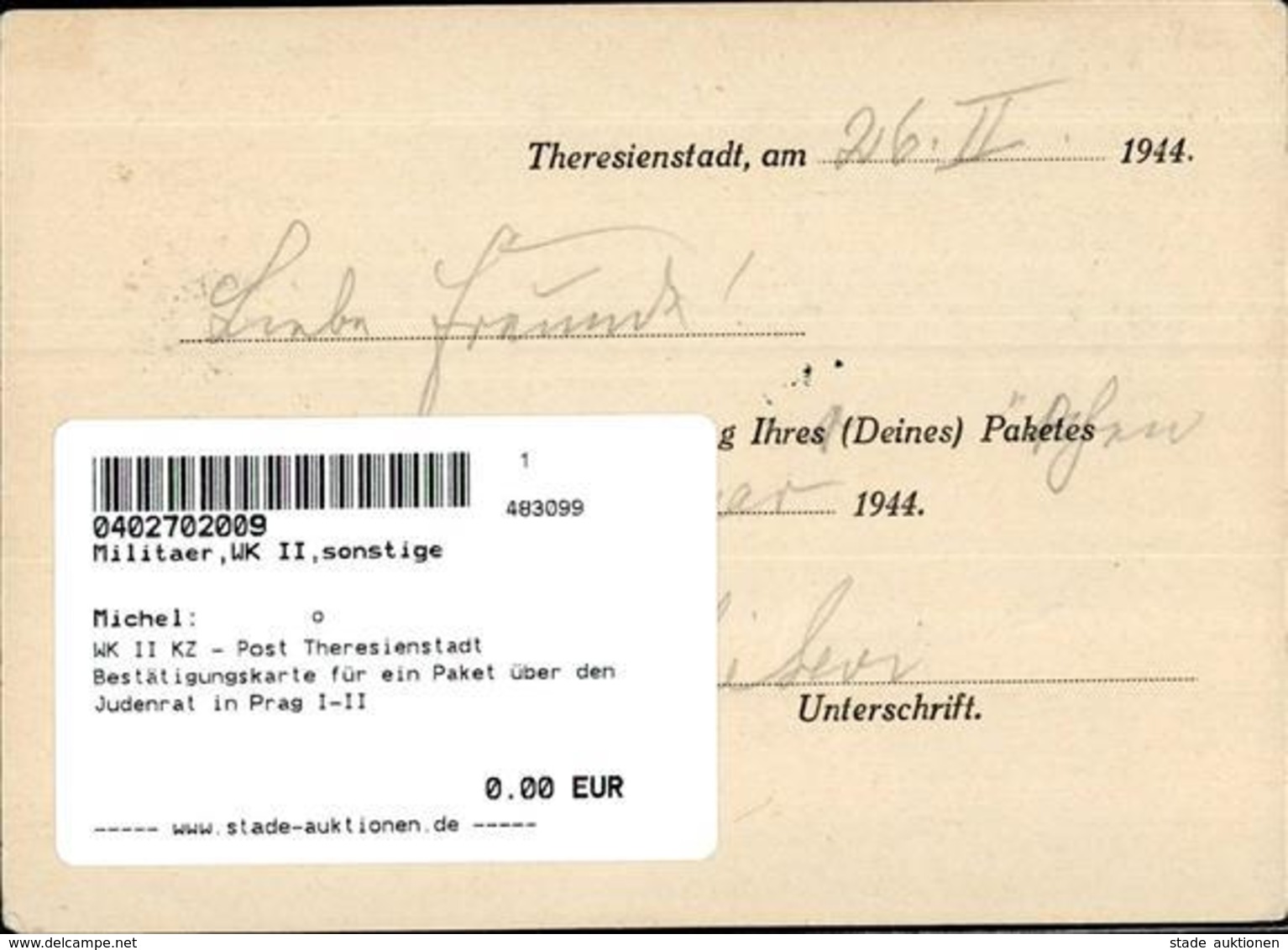 WK II KZ - Post Theresienstadt Bestätigungskarte Für Ein Paket über Den Judenrat In Prag I-II - Guerra 1939-45